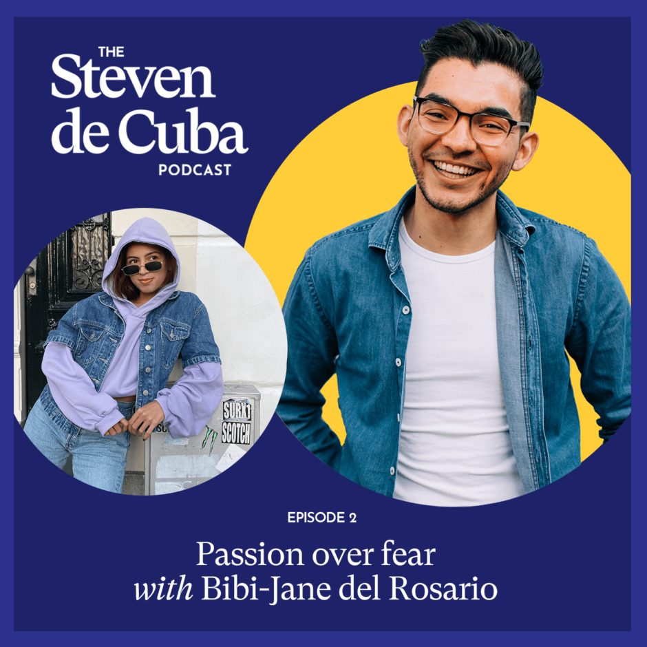 2-Passion-over-Fear-with-Bibi-Jane-del-Rosario-940x940 The Steven de Cuba Podcast - #2 Passion over Fear with Bibi-Jane del Rosario 