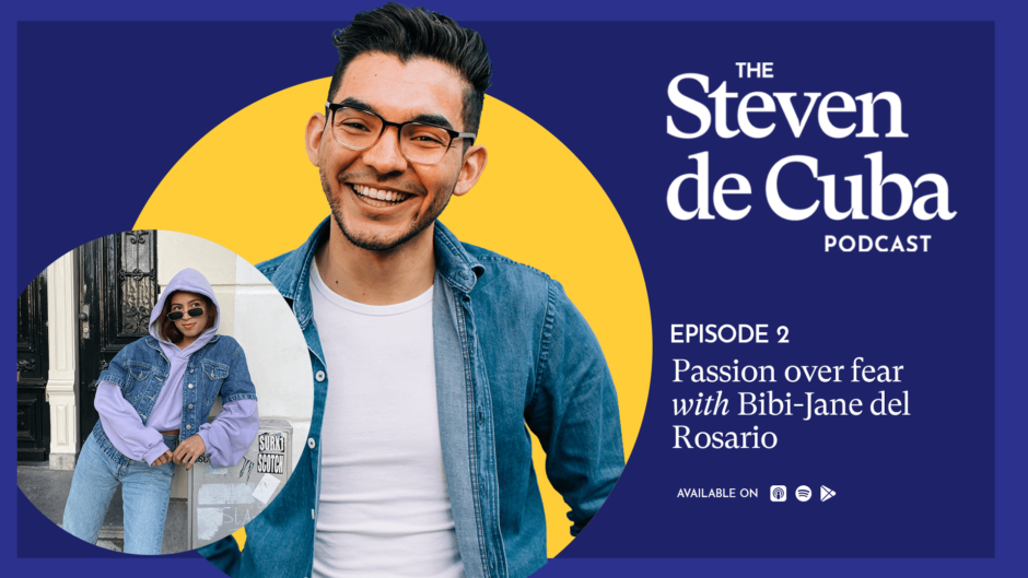 Header-2-Passion-over-Fear-with-Bibi-Jane-del-Rosario-940x529 The Steven de Cuba Podcast - #2 Passion over Fear with Bibi-Jane del Rosario 