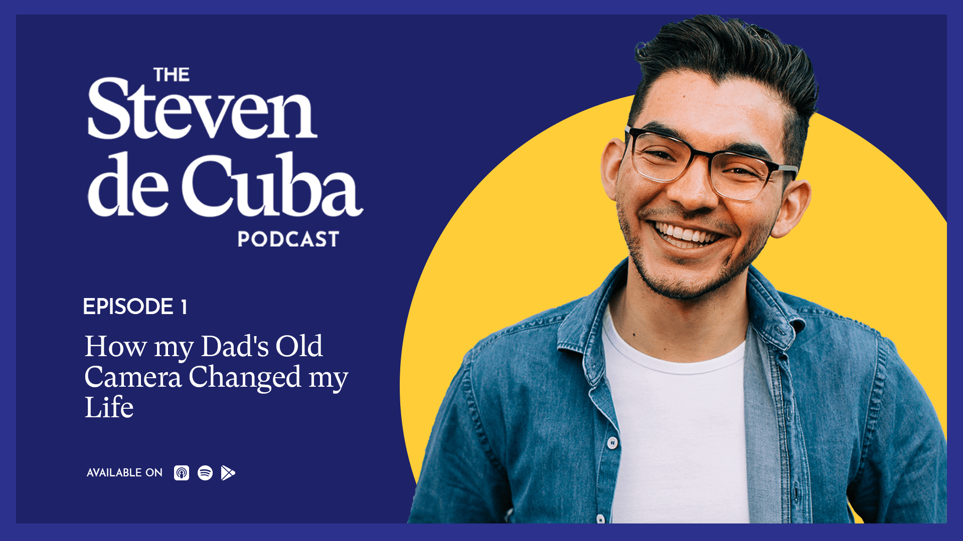 The Steven de Cuba Podcast