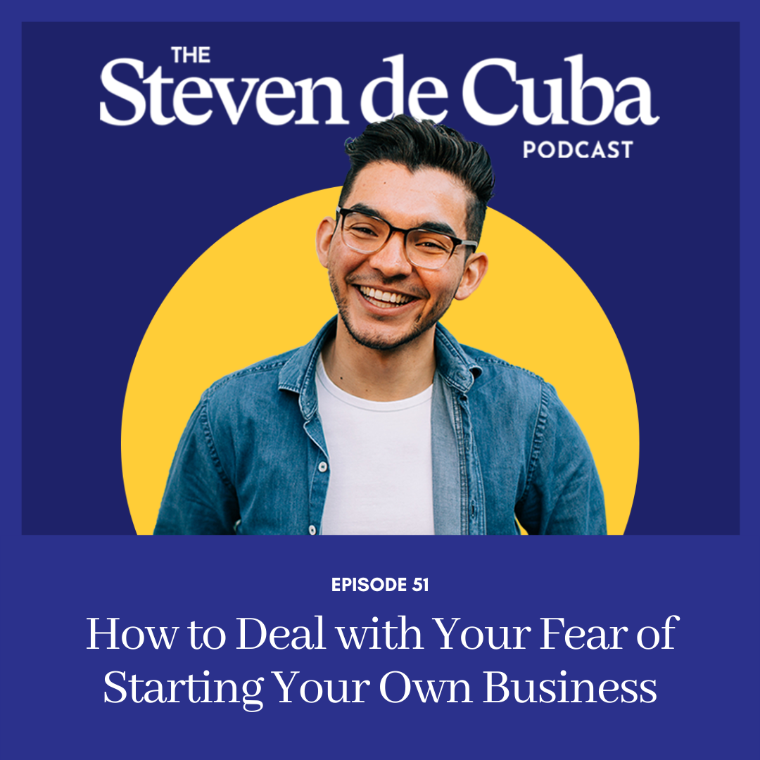Podcast-Cover-1 #51 - How to Deal with Your Fear of Starting Your Own Business Podcast 
