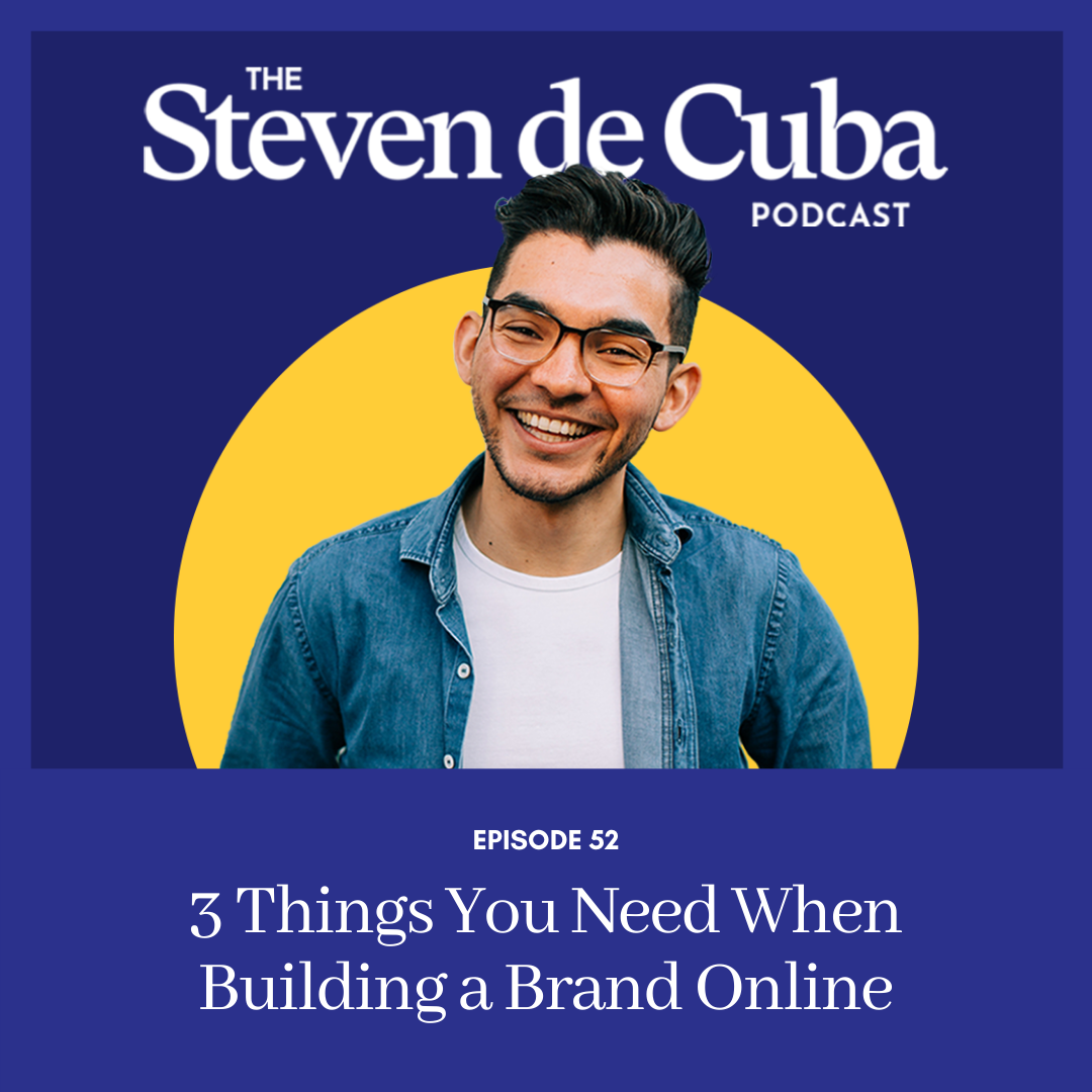 Podcast-Cover-2 #52 - 3 Things You Need When Building a Brand Online Podcast 